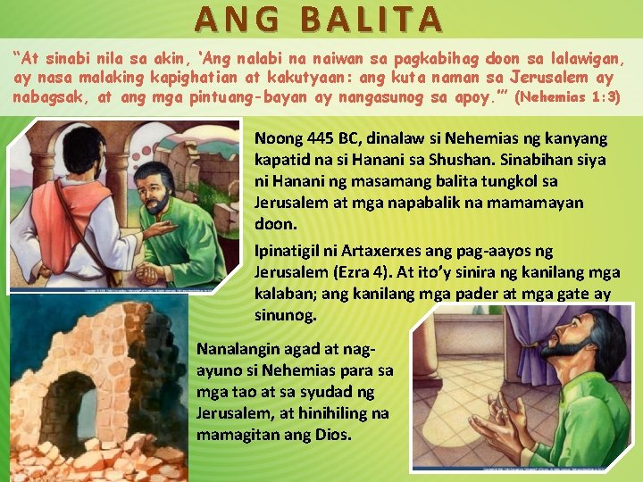ANG BALITA “At sinabi nila sa akin, ‘Ang nalabi na naiwan sa pagkabihag doon