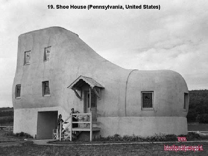 19. Shoe House (Pennsylvania, United States) 