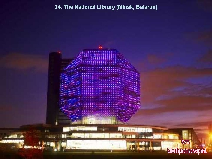 24. The National Library (Minsk, Belarus) 