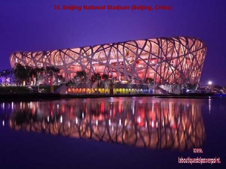 35. Beijing National Stadium (Beijing, China) 