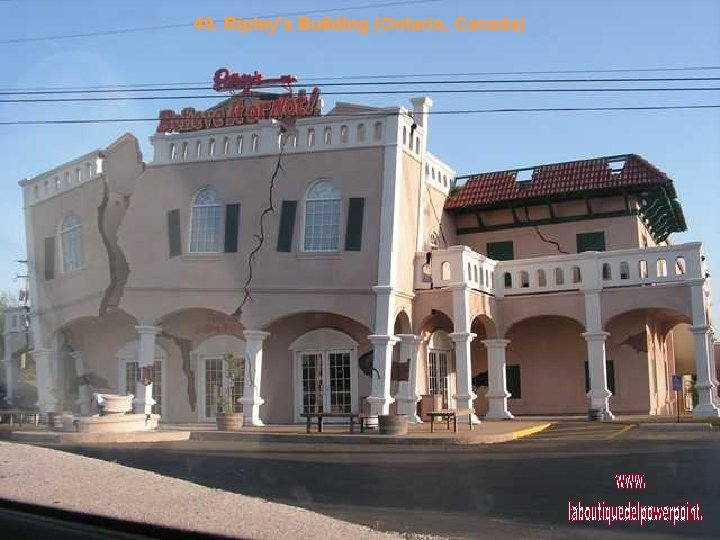 49. Ripley's Building (Ontario, Canada) 