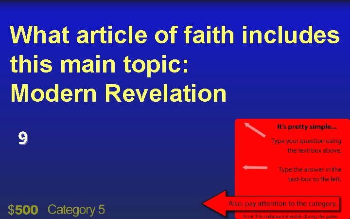 What article of faith includes this main topic: Modern Revelation 9 