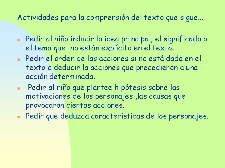 Actividades para la comprensión del texto que sigue. . . n n Pedir al