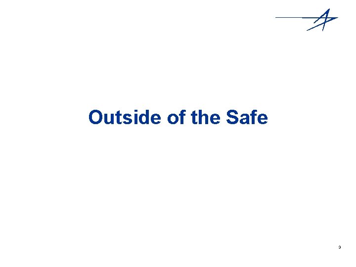 Outside of the Safe 3 