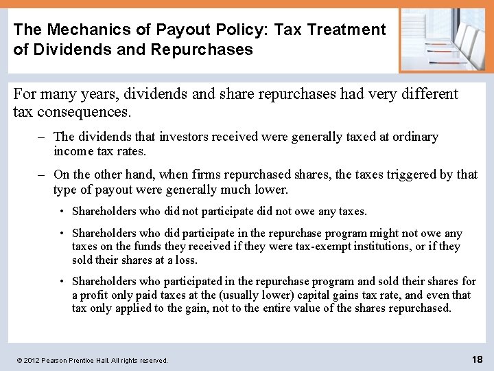 The Mechanics of Payout Policy: Tax Treatment of Dividends and Repurchases For many years,