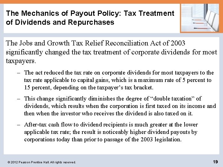 The Mechanics of Payout Policy: Tax Treatment of Dividends and Repurchases The Jobs and