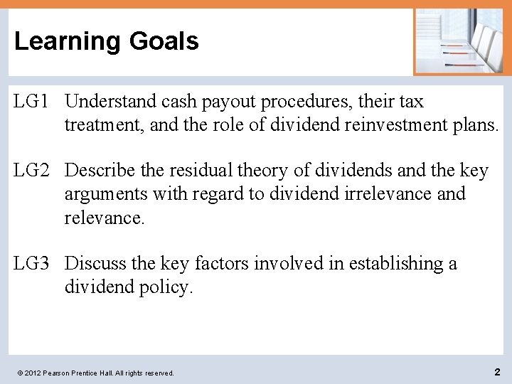 Learning Goals LG 1 Understand cash payout procedures, their tax treatment, and the role