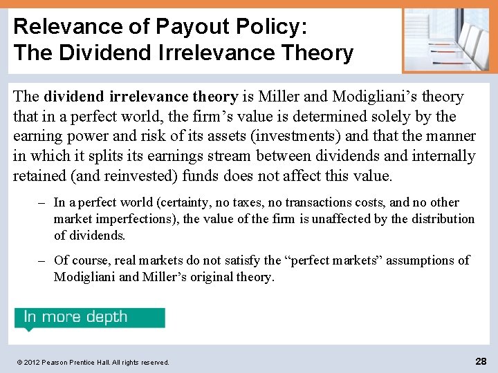 Relevance of Payout Policy: The Dividend Irrelevance Theory The dividend irrelevance theory is Miller