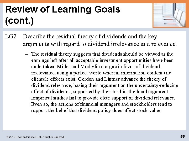 Review of Learning Goals (cont. ) LG 2 Describe the residual theory of dividends