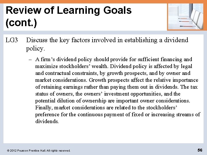 Review of Learning Goals (cont. ) LG 3 Discuss the key factors involved in