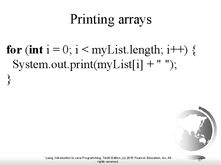 Printing arrays for (int i = 0; i < my. List. length; i++) { Printing arrays for (int i = 0; i < my. List. length; i++) {