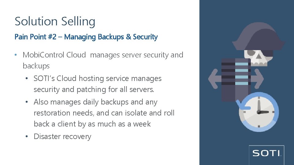 Solution Selling Pain Point #2 – Managing Backups & Security • Mobi. Control Cloud