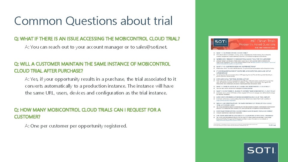 Common Questions about trial Q: WHAT IF THERE IS AN ISSUE ACCESSING THE MOBICONTROL
