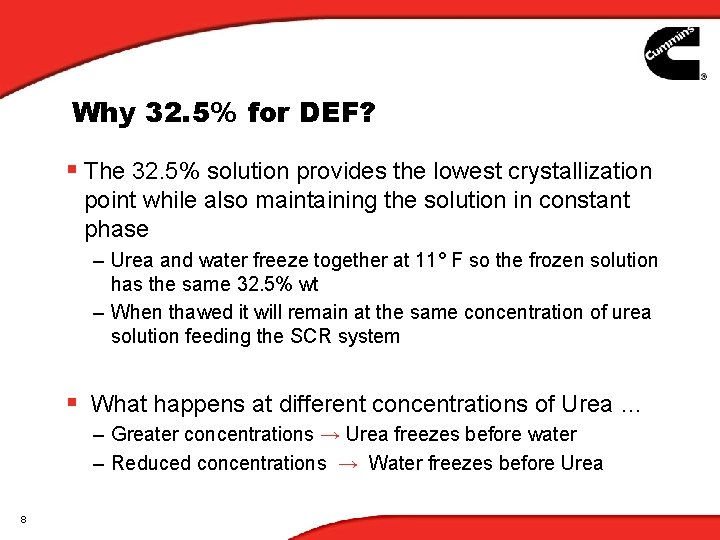 Why 32. 5% for DEF? § The 32. 5% solution provides the lowest crystallization Why 32. 5% for DEF? § The 32. 5% solution provides the lowest crystallization