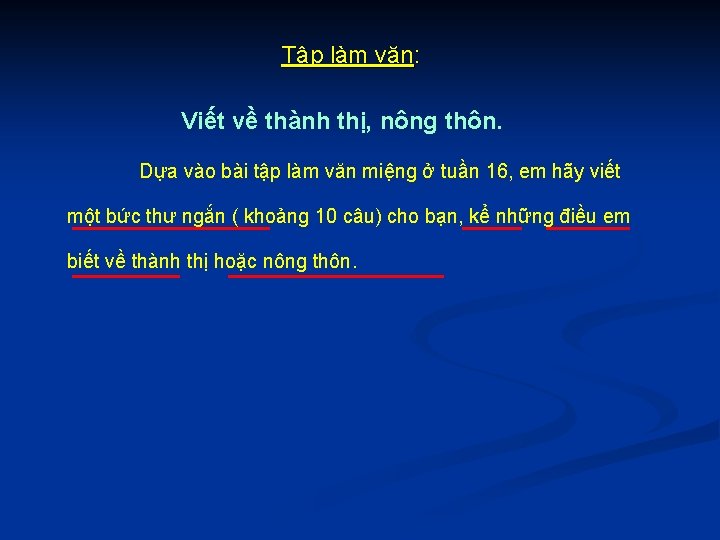 Tập làm văn: Viết về thành thị, nông thôn. Dựa vào bài tập làm