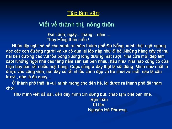 Tập làm văn: Viết về thành thị, nông thôn. Đại Lãnh, ngày. . .