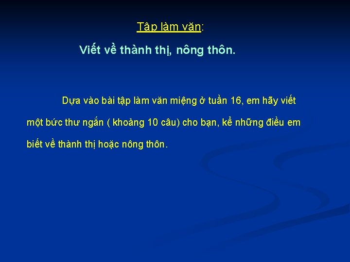 Tập làm văn: Viết về thành thị, nông thôn. Dựa vào bài tập làm