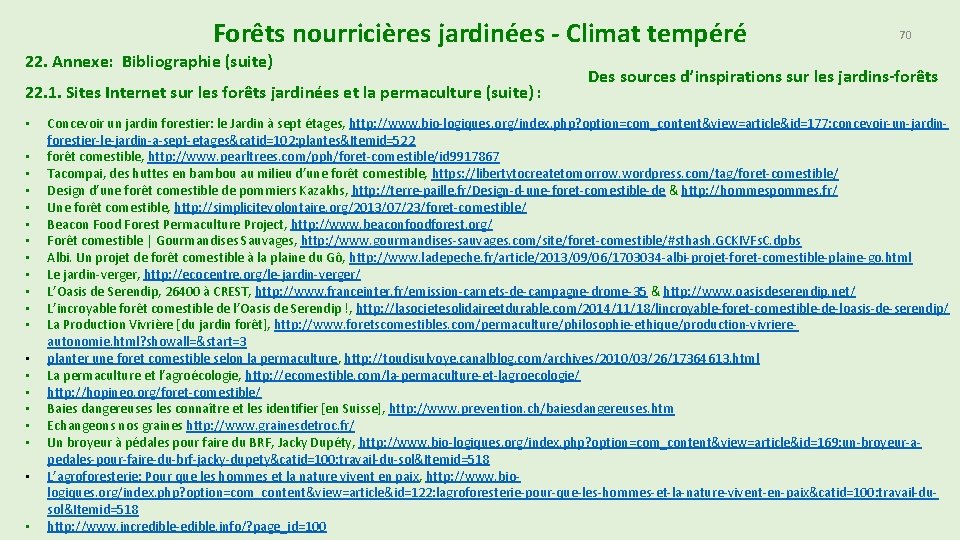 Forêts nourricières jardinées - Climat tempéré 22. Annexe: Bibliographie (suite) 22. 1. Sites Internet