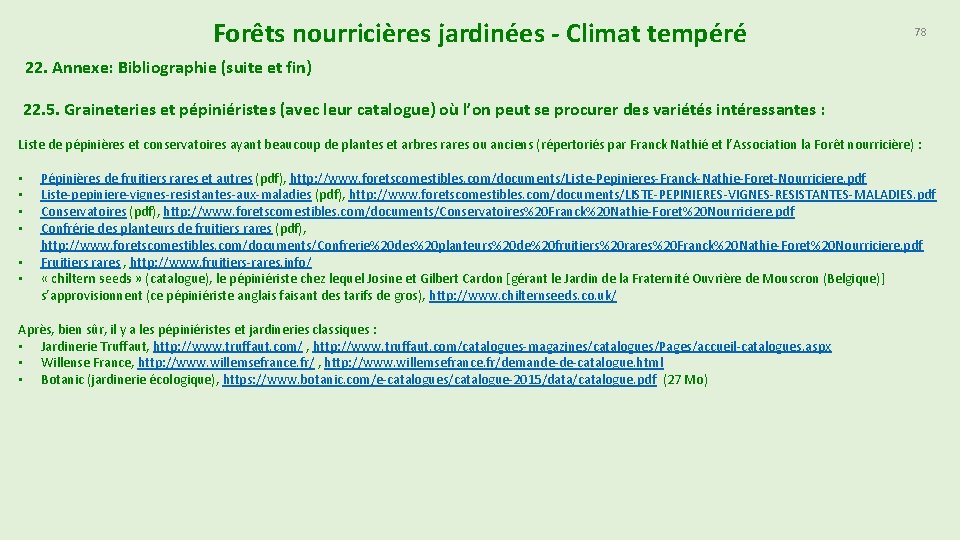 Forêts nourricières jardinées - Climat tempéré 78 22. Annexe: Bibliographie (suite et fin) 22.