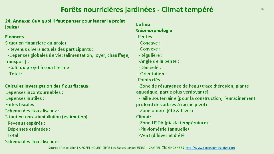 Forêts nourricières jardinées - Climat tempéré 24. Annexe: Ce à quoi il faut penser