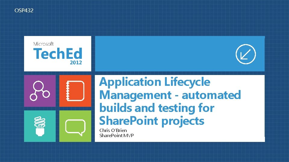 OSP 432 Application Lifecycle Management - automated builds and testing for Share. Point projects