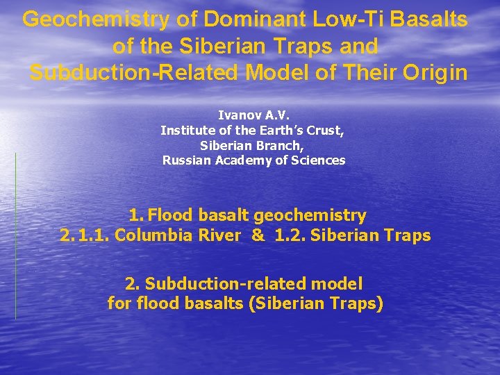 Geochemistry of Dominant Low-Ti Basalts of the Siberian Traps and Subduction-Related Model of Their