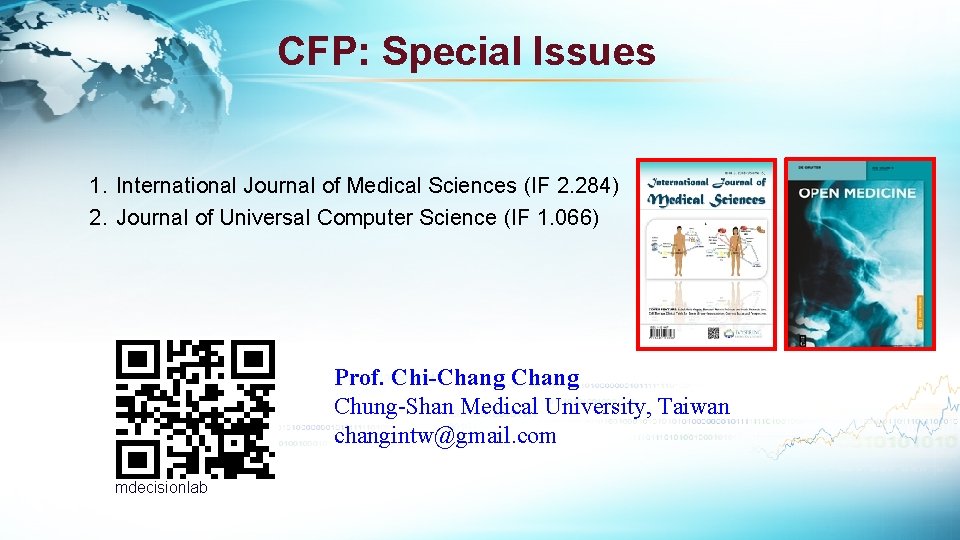 CFP: Special Issues 1. International Journal of Medical Sciences (IF 2. 284) 2. Journal