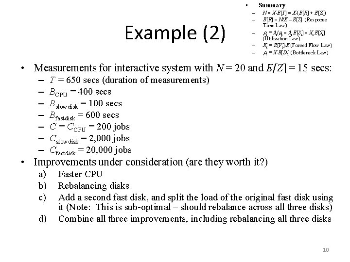  • Example (2) Summary – – – N = X E[T] = X