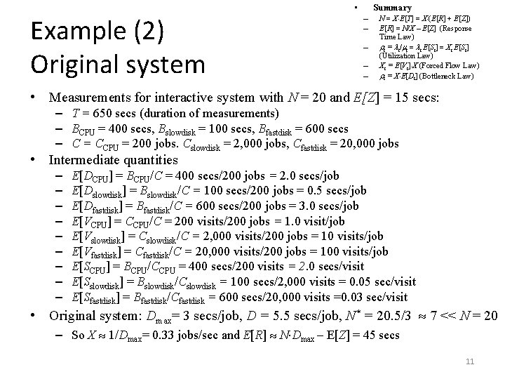  • Example (2) Original system Summary – – – N = X E[T]