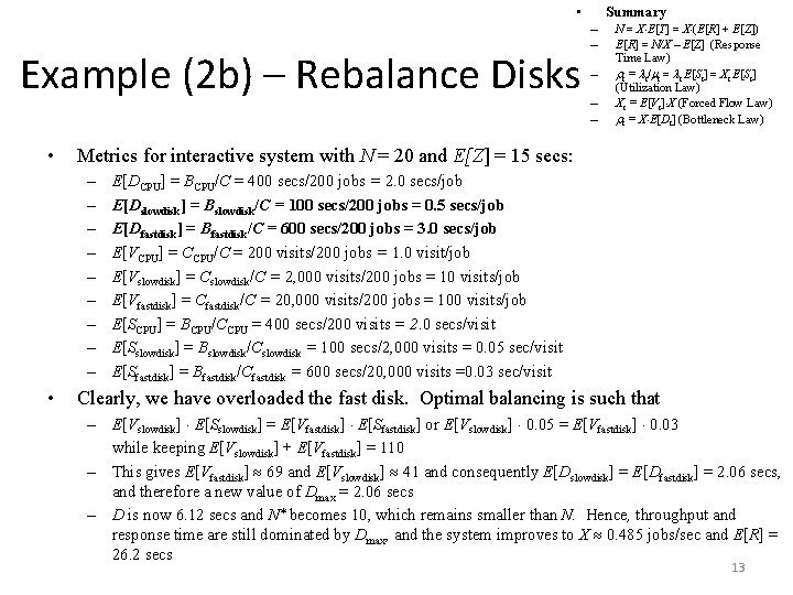  • Example (2 b) – Rebalance Disks • – – – N =