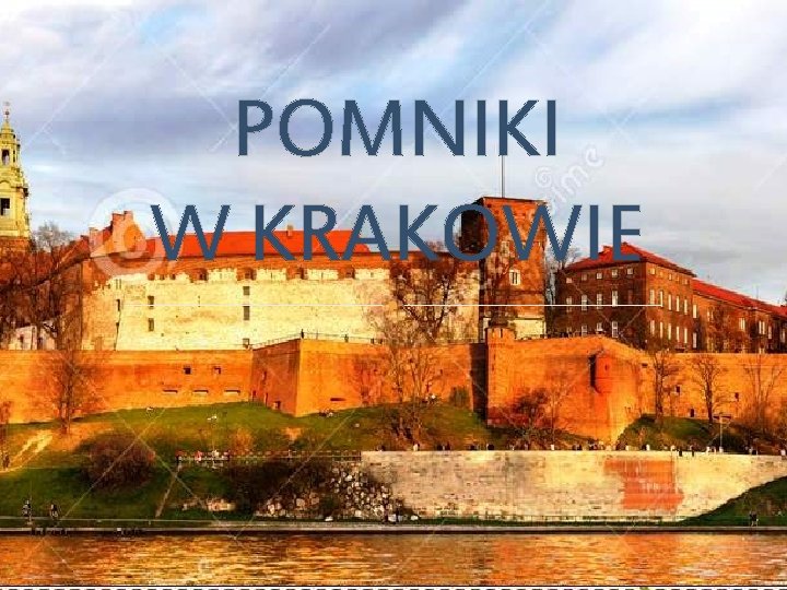 POMNIKI W KRAKOWIE 