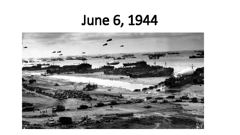 June 6, 1944 