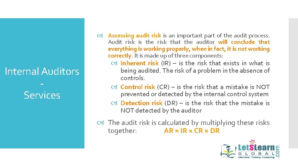  Assessing audit risk is an important part of the audit process. Audit risk