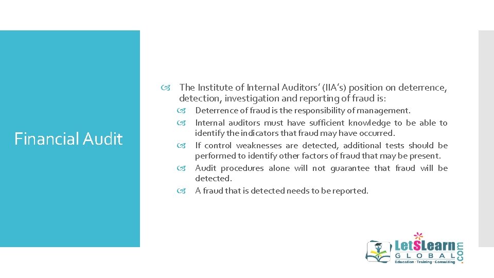  The Institute of Internal Auditors’ (IIA’s) position on deterrence, detection, investigation and reporting