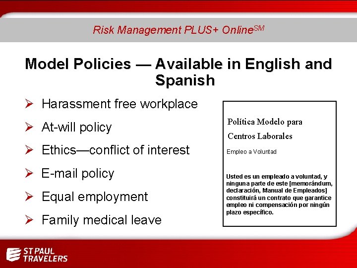 SM Risk Management PLUS+ Online. SM Model Policies — Available in English and Spanish
