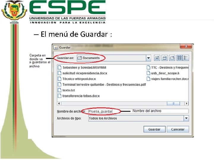 – El menú de Guardar : 
