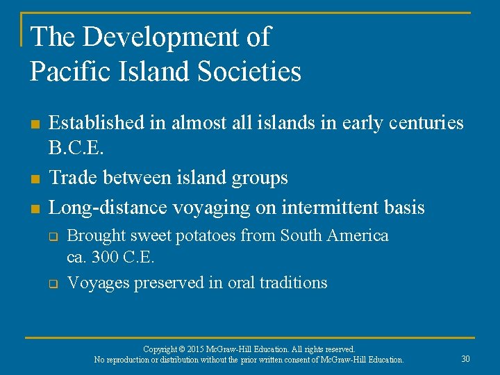 The Development of Pacific Island Societies n n n Established in almost all islands