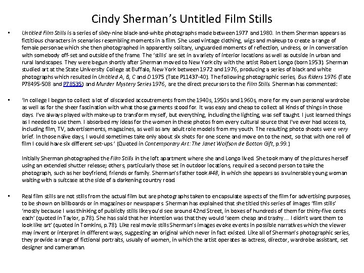 Cindy Sherman’s Untitled Film Stills • Untitled Film Stills is a series of sixty-nine