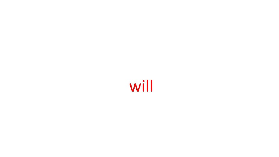 will 