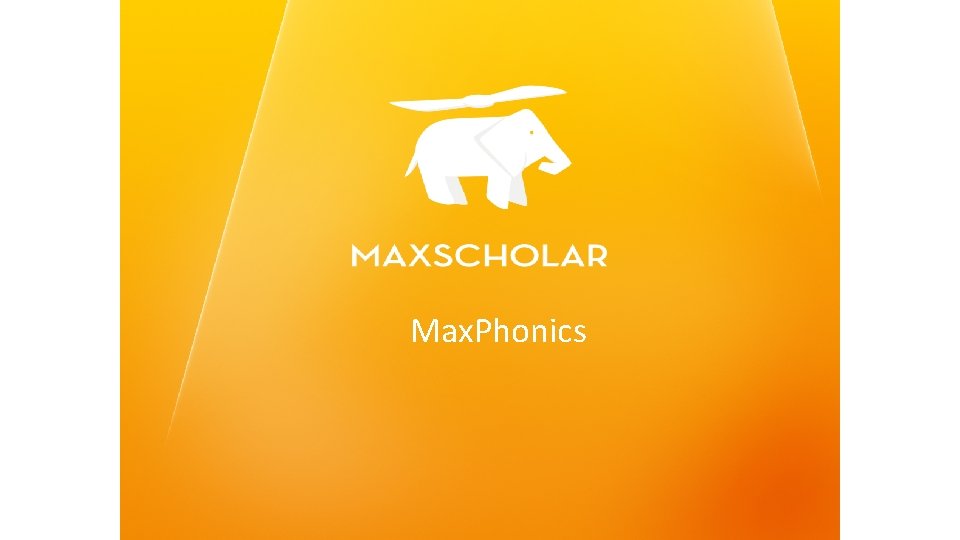 Max. Phonics 