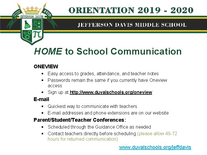 HOME to School Communication ONEVIEW § Easy access to grades, attendance, and teacher notes