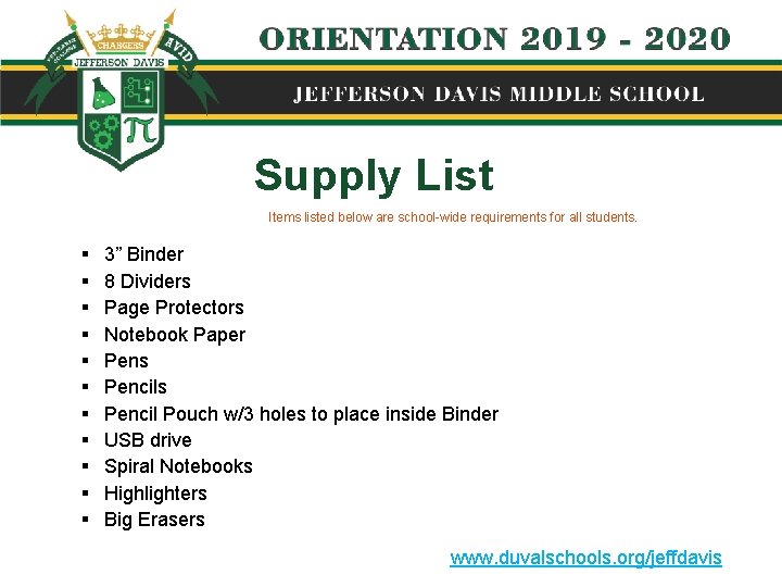 Supply List Items listed below are school-wide requirements for all students. § § §