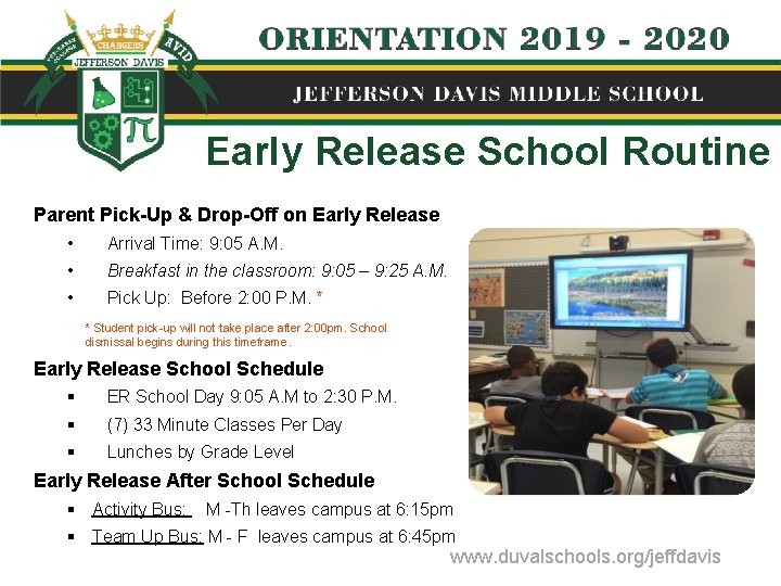 Early Release School Routine Parent Pick-Up & Drop-Off on Early Release • Arrival Time: