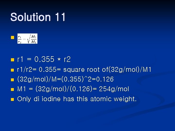 Solution 11 n n r 1 = 0. 355 * r 2 n r