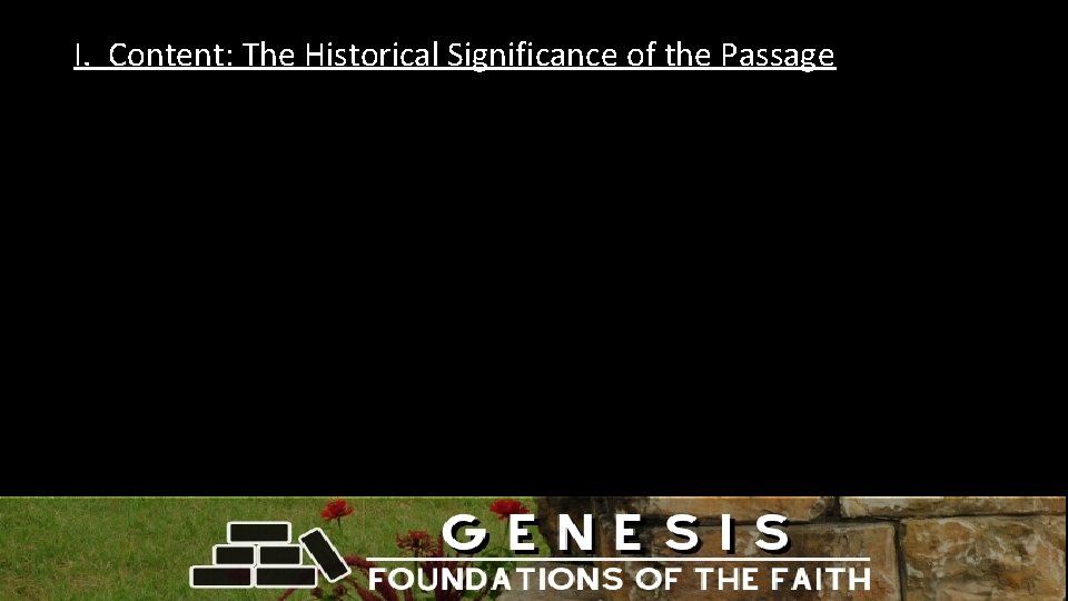 I. Content: The Historical Significance of the Passage 