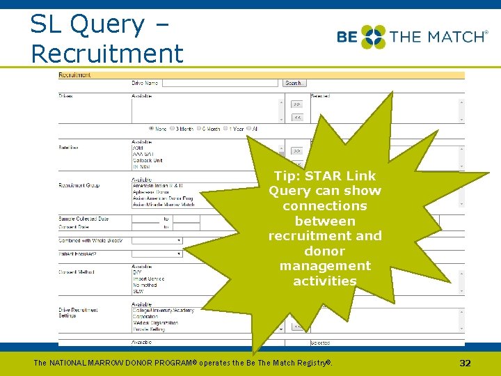 SL Query – Recruitment Tip: STAR Link Query can show connections between recruitment and