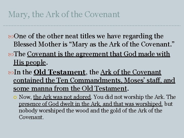 Mary, the Ark of the Covenant One of the other neat titles we have