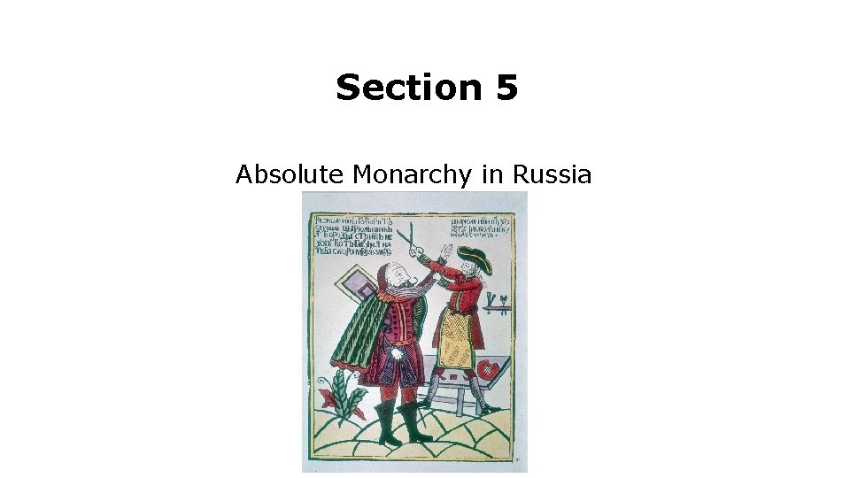 Section 5 Absolute Monarchy in Russia 