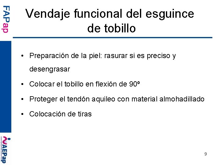 Vendaje funcional del esguince de tobillo • Preparación de la piel: rasurar si es