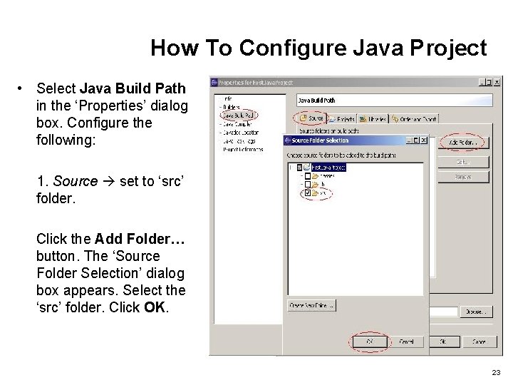 How To Configure Java Project • Select Java Build Path in the ‘Properties’ dialog